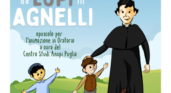 anspi puglia da lupi ad agnelli